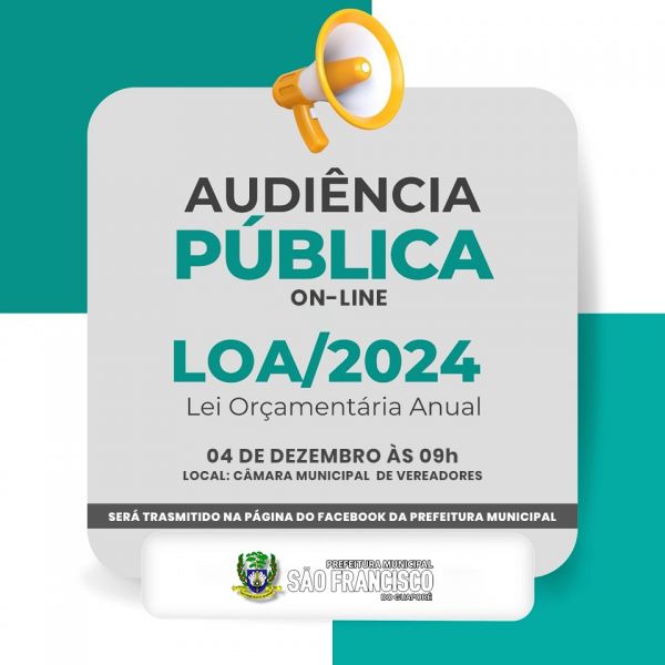 AUDIÊNCIA PÚBLICA LEI ORÇAMENTÁRIA ANUAL (LOA) 2024