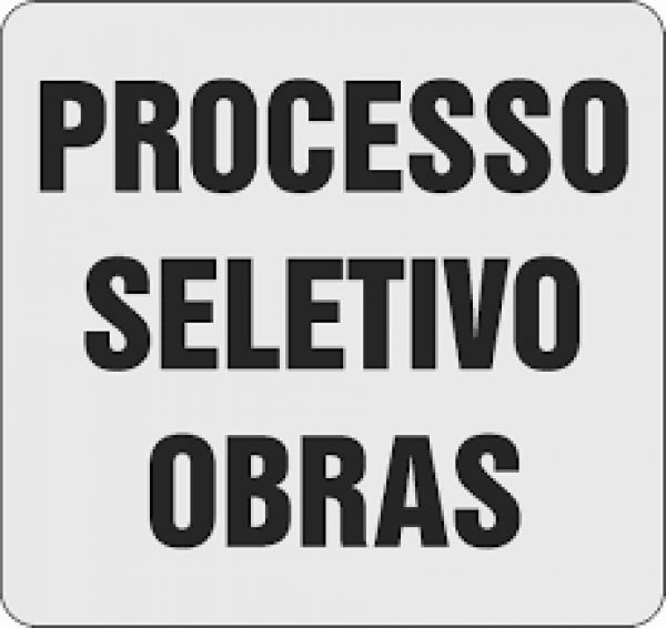 PROCESSO SELETIVO SECRETARIA DE OBRAS